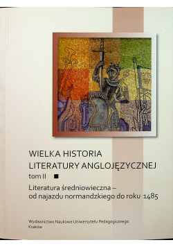 Wielka historia literatury anglojęzycznej Tom II