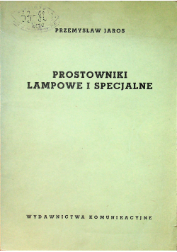 Prostowniki lampowe i specjalne