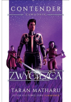 Contender. Zawodnik Tom 3 Zwycięzca