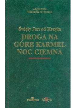 Droga na górę Karmel noc ciemna