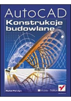AutoCAD. Konstrukcje budowlane