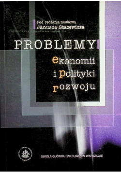 Problemy ekonomii i polityki rozwoju