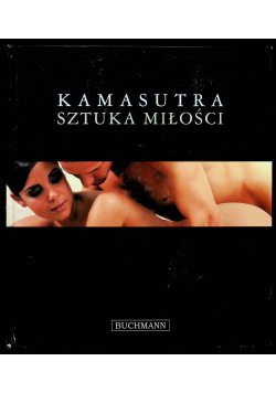 Kamasutra sztuka miłości