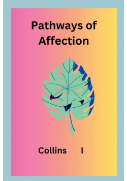 Pathways of Affection