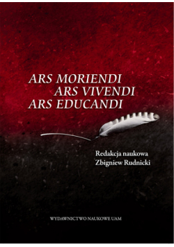 Ars moriendi ars vivendi ars educandi