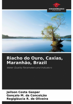 Riacho do Ouro, Caxias, Maranhão, Brazil