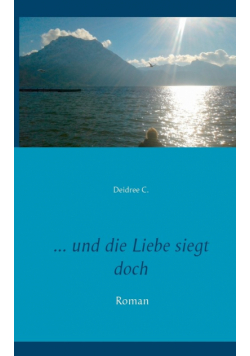 ... und die Liebe siegt doch