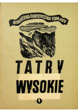 Tatry wysokie  Tom XXV Część 1