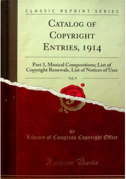 Catalog of Copyright Entries 1914 Volume 9 reprint z 1914 r