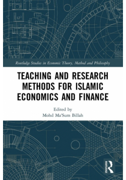 Teaching and Research Methods for Islamic Economics and Finance