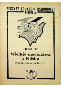 Wielkie mocarstwa a Polska drugi obieg