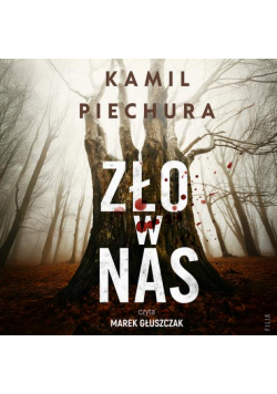 Zło w nas