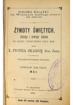 Żywoty Świętych starego i nowego zakonu maj 1881 r.