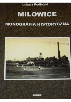 Milowice monografia historyczna