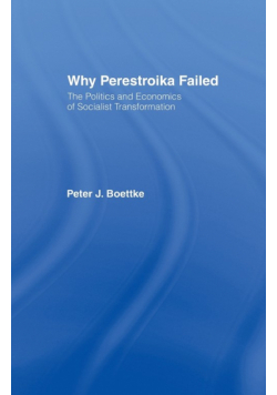 Why Perestroika Failed