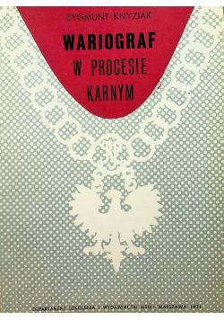 Wariograf w Procesie Karnym
