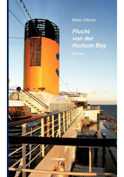 Flucht von der Hudson Bay
