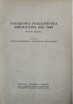Postępowa Publicystyka Emigracyjna 1831 - 1846