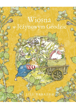 Wiosna w Jeżynowym Grodzie