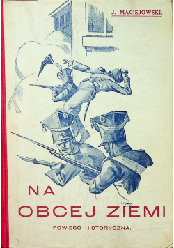 Na obcej ziemi 1930 r.