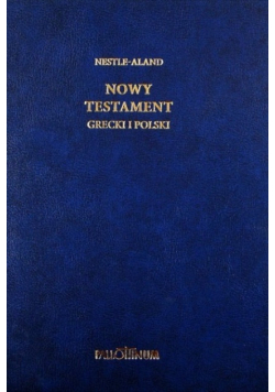 Nowy Testament grecki i polski