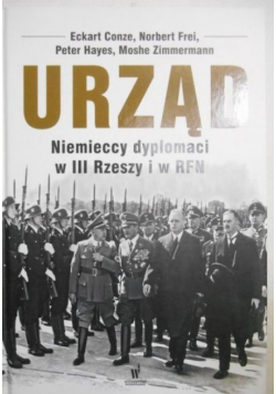 Urząd Niemieccy dyplomaci w III Rzeszy i w RFN