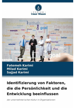 Identifizierung von Faktoren, die die Persönlichkeit und die Entwicklung beeinflussen