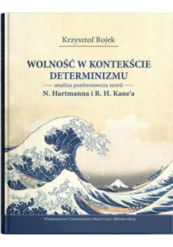 Wolność w kontekście determinizmu
