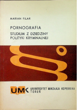 Pornografia Studium z dziedziny polityki kryminalnej