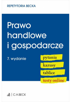 Prawo handlowe i gospodarcze. Pytania. Kazusy. Tablice. Testy online
