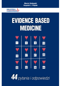 Evidence Based Medicine 44 pytania i odpowiedzi