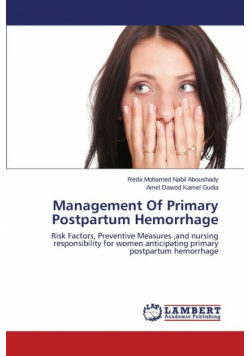 Management Of Primary Postpartum Hemorrhage