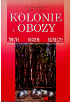 Kolonie i obozy Zdrowe radosne bezpieczne