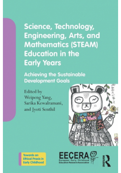 Science, Technology, Engineering, Arts, and Mathematics (STEAM) Education in the Early Years