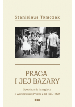 Praga i jej bazary