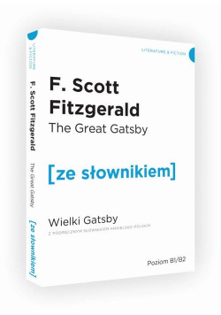The Great Gatsby Wielki Gatsby z podręcznym słownikiem angielsko-polskim