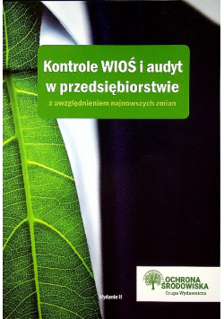 Kontrole WIOŚ i audyt w przedsiębiorstwie