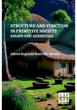 Structure And Function In Primitive Society