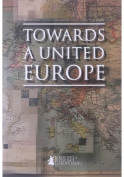 Towards a United Europe
