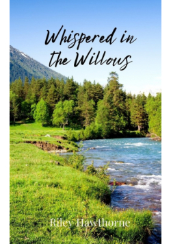 Whispered in the Willows