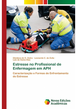 Estresse no Profissional de Enfermagem em APH
