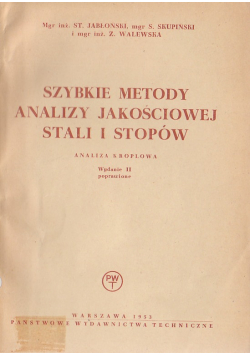 Szybkie metody analizy jakościowej stali i stopów Analiza kroplowa