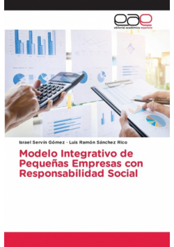 Modelo Integrativo de Pequeñas Empresas con Responsabilidad Social