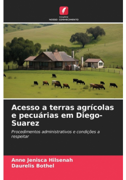 Acesso a terras agrícolas e pecuárias em Diego-Suarez