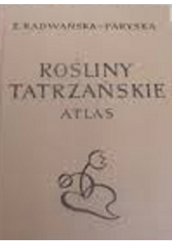 Rośliny tatrzańskie atlas