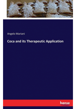 Coca and its Therapeutic Application