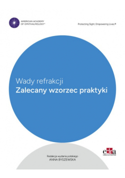 Wady refrakcji. Zalecany wzorzec praktyki