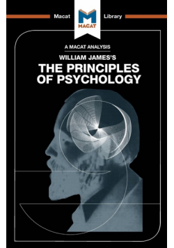An Analysis of William James's The Principles of Psychology