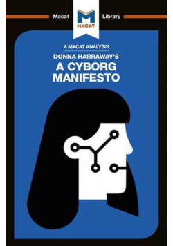 Donna Haraway's A Cyborg Manifesto