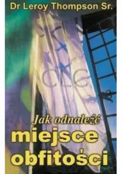 Jak odnaleźć miejsce obfitości